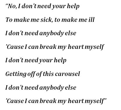 Lyrics for "Break My Heart Myself"