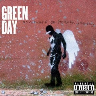 Green Day’s “Boulevard of Broken Dreams”