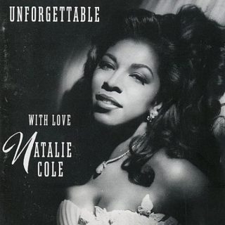 Natalie Cole's “Unforgettable”