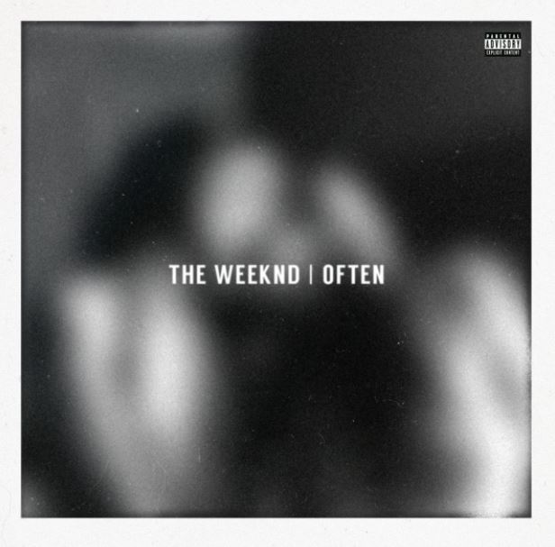 Often By The Weeknd Song Meanings And Facts