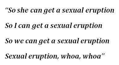"Sexual Eruption" Lyrics
