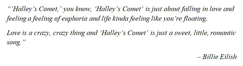 Billie Eilish explains "Halley's Comet"