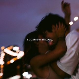 I Guess I'm in Love