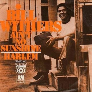 Ain’t No Sunshine
