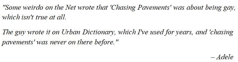 What Adele said of "Chasing Pavements"