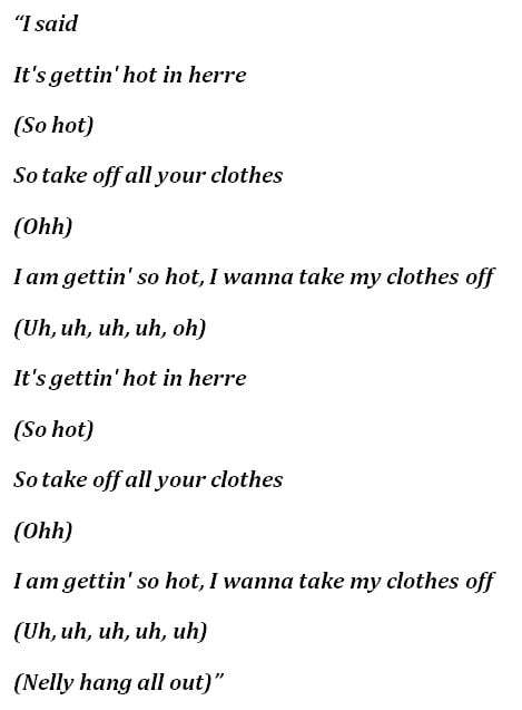 Lyrics for Nelly's “Hot in Herre”