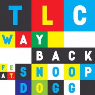 TLC's "Way Back"