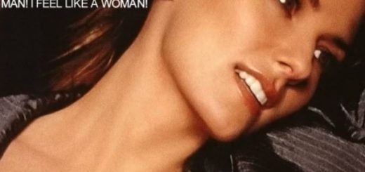 Man! I Feel like a Woman!