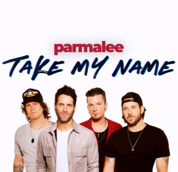 Parmalee, "Take My Name" Lyrics