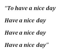 Lyrics of Stereophonics' "Have a Nice Day"