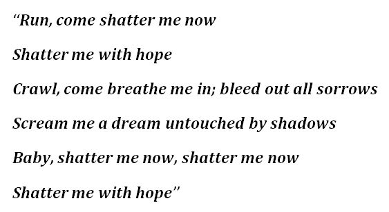 "Shatter Me With Hope" Lyrics 