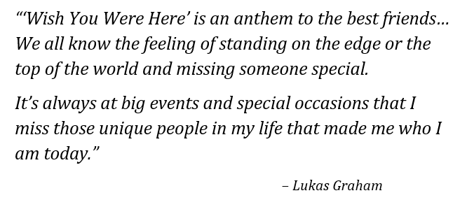 Lukas Graham talks about "Wish You Were Here"