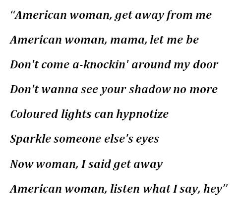 Lyrics to "American Woman"
