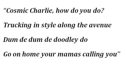 Grateful Dead, "Cosmic Charlie" Lyrics 