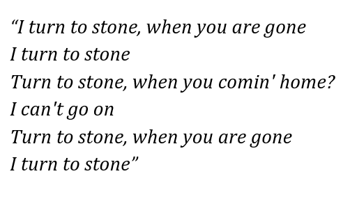 Lyrics of "Turn to Stone" 