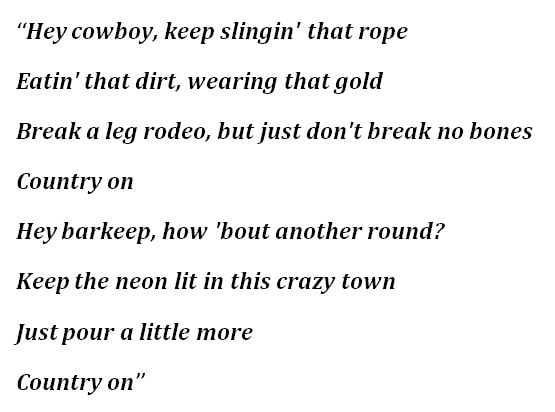 Lyrics for Luke Bryan's "Country On"