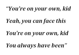 "You’re On Your Own, Kid" Lyrics