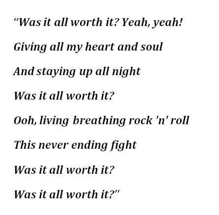 Queen, "Was It All Worth It" Lyrics