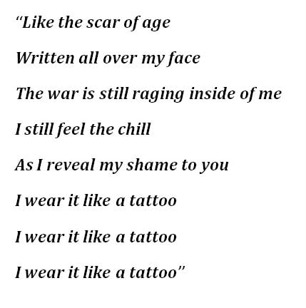 What is like a tattoo about