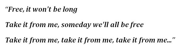 Lyrics of "Someday We’ll All Be Free"