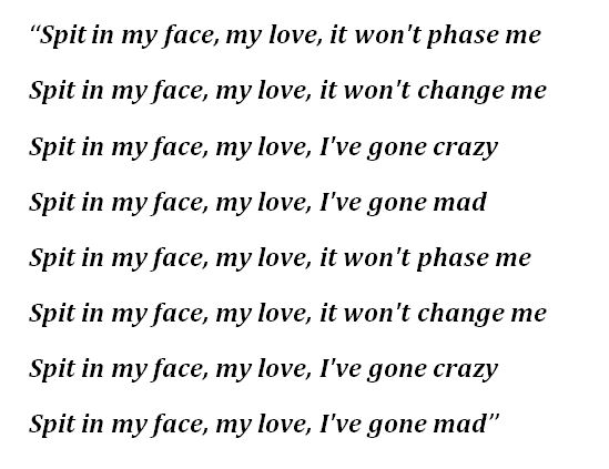 "SPIT IN MY FACE" Lyrics