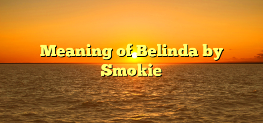 Meaning of Belinda by Smokie