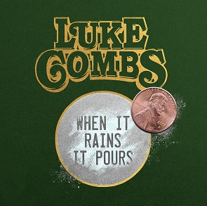 Questions about When It Rains It Pours by Luke Combs